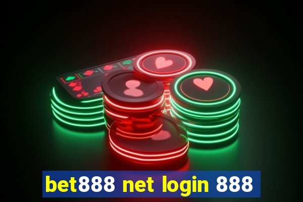 bet888 net login 888